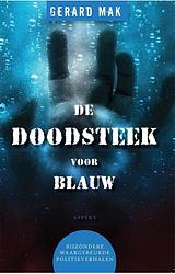 Foto van De doodsteek voor blauw - gerard mak - paperback (9789464240948)