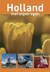 Foto van Holland met eigen ogen - peter de ruiter - ebook (9789490848552)
