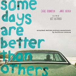 Foto van Some days are better than others - cd (0656605319124)