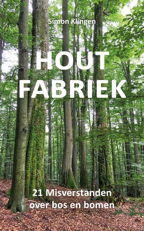 Foto van Houtfabriek - simon klingen - paperback (9789082598506)