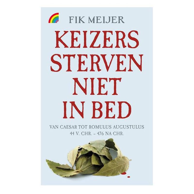 Foto van Keizers sterven niet in bed