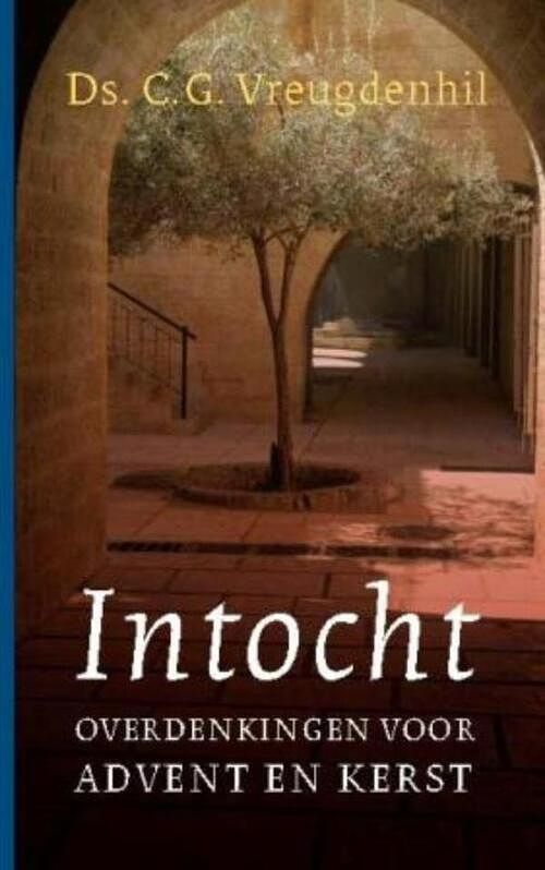 Foto van Intocht - cg vreugdenhil - ebook (9789088651908)