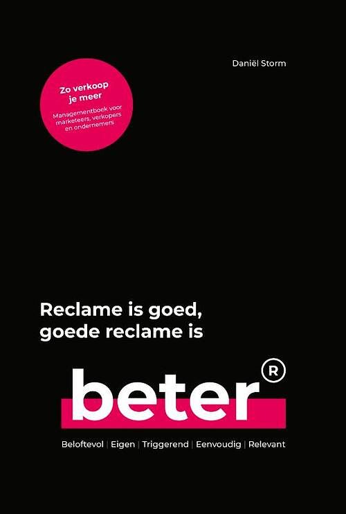 Foto van Goeie reclame is beter - daniël storm - paperback (9789464378795)