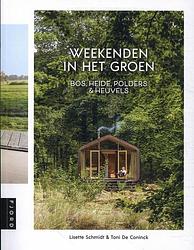 Foto van Weekenden in het groen - lisette schmidt, toni de coninck - paperback (9789083169118)