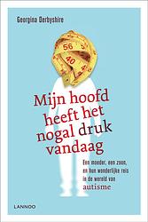 Foto van Mijn hoofd heeft het nogal druk vandaag - georgina derbyshire - ebook (9789020998887)