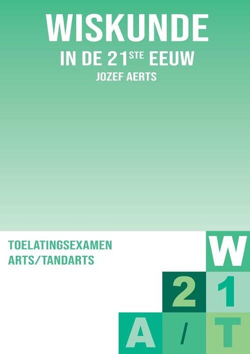 Foto van Wiskunde voor toelatingsexamen arts tandarts - jozef aerts - paperback (9789464433500)