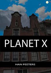 Foto van Planet x - han peeters - ebook (9789462170940)