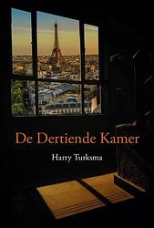 Foto van De dertiende kamer - harry turksma - paperback (9789463654982)