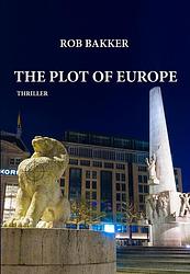 Foto van The plot of europe - rob bakker - ebook (9789493192287)