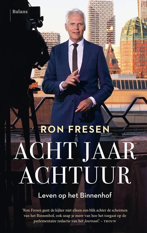 Foto van Acht jaar achtuur - ron fresen - ebook (9789463822015)