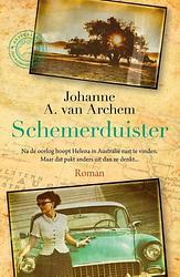 Foto van Schemerduister - johanne a. van archem - paperback (9789020544213)