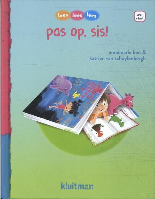 Foto van Pas op, sis! - annemarie bon - hardcover (9789020619317)