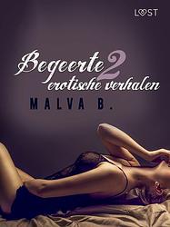 Foto van Begeerte 2 - erotisch verhaal - malva b - ebook