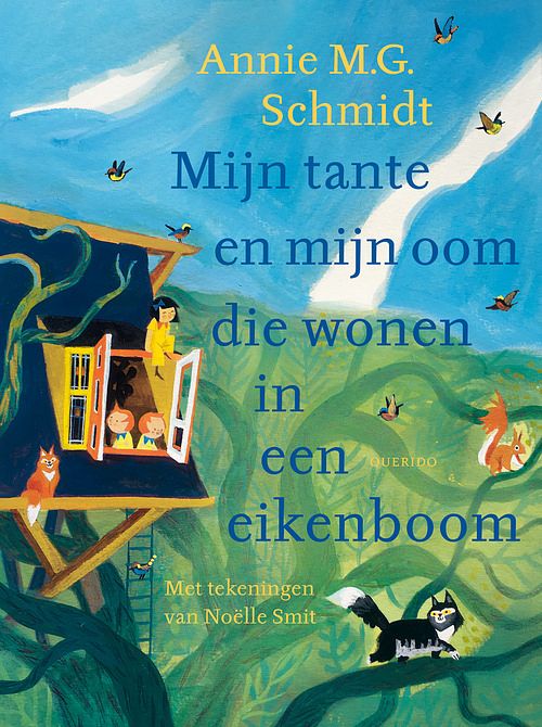 Foto van Mijn tante en mijn oom die wonen in een eikenboom - annie m.g. schmidt - hardcover (9789045129051)