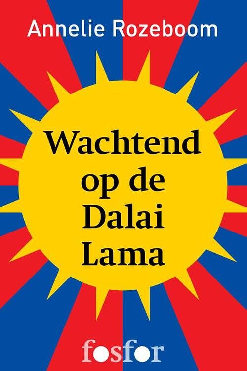Foto van Wachtend op de dalai lama - annelie rozeboom - ebook (9789462250185)