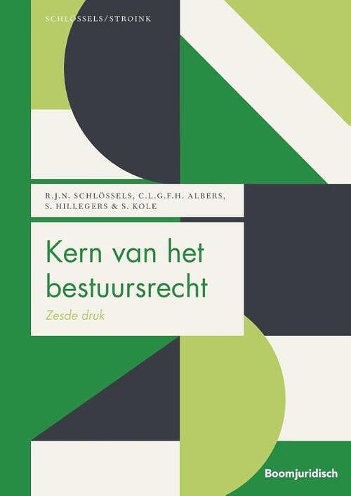 Foto van Kern van het bestuursrecht - karianne albers, raymond schlössels - paperback (9789462905948)