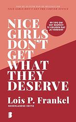 Foto van Nice girls don't get what they deserve - lois p. frankel - ebook