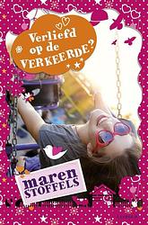 Foto van Verliefd op de verkeerde - maren stoffels - ebook (9789025866273)