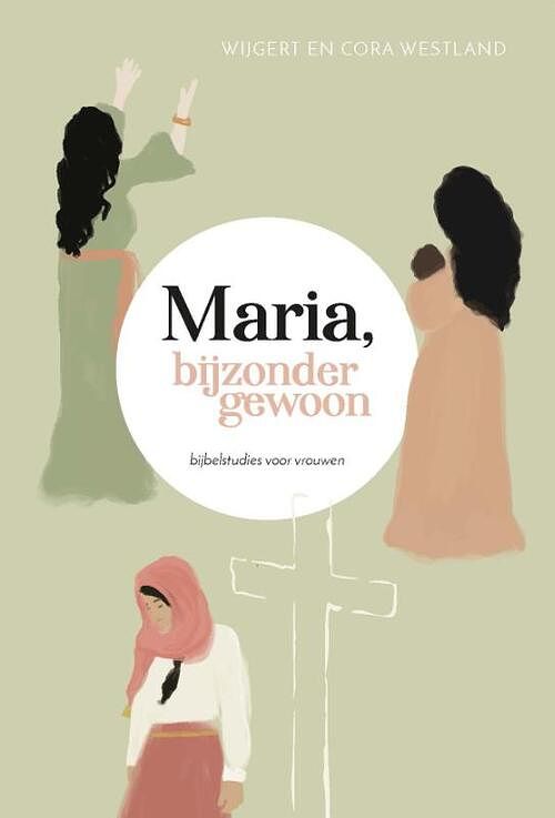 Foto van Maria, bijzonder gewoon - cora westland, wijgert westland - paperback (9789088973192)