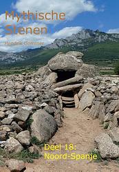 Foto van Mythische stenen deel 18: noord-spanje - hendrik gommer - paperback (9789083000640)