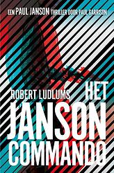 Foto van Het janson commando - paul garris, robert ludlum - ebook (9789024559442)