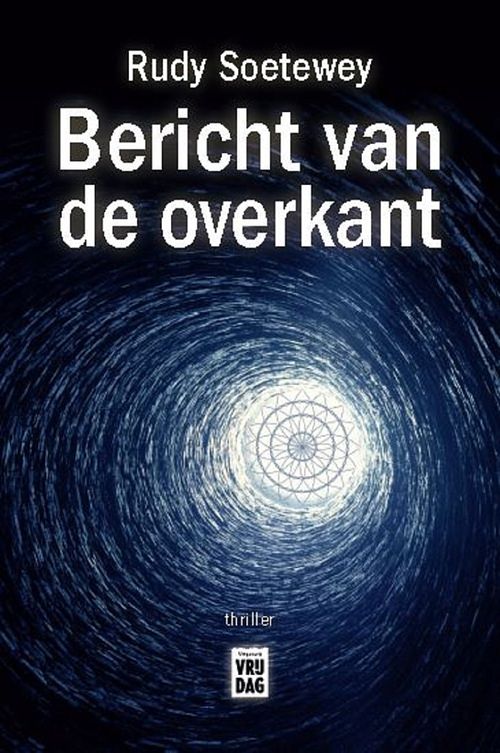 Foto van Bericht van de overkant - rudy soetewey - ebook (9789460018541)