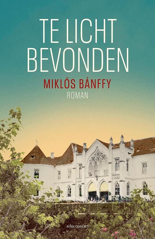 Foto van Te licht bevonden - miklós bánffy - ebook (9789025453893)