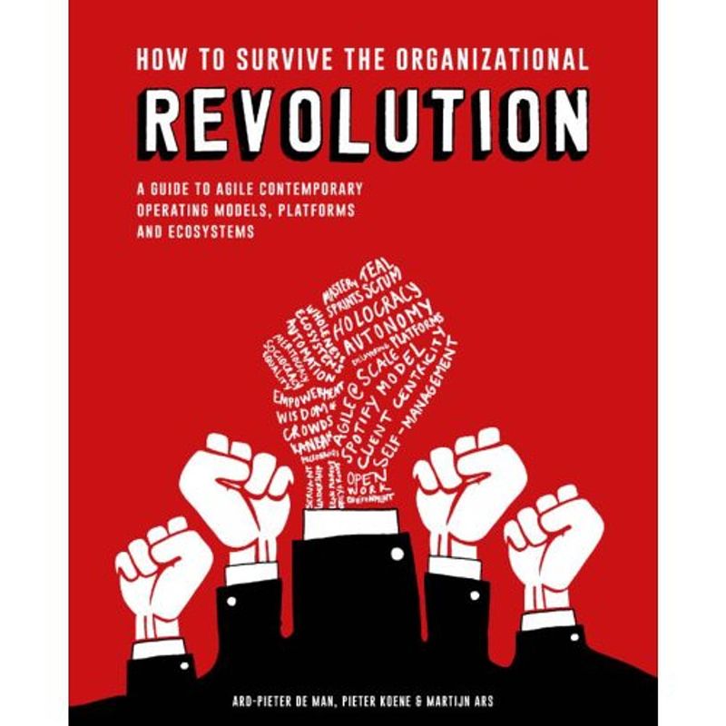 Foto van How to survive the organizational revolution