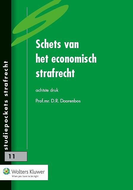 Foto van Schets van het economisch strafrecht - d.r. doorenbos - paperback (9789013120578)