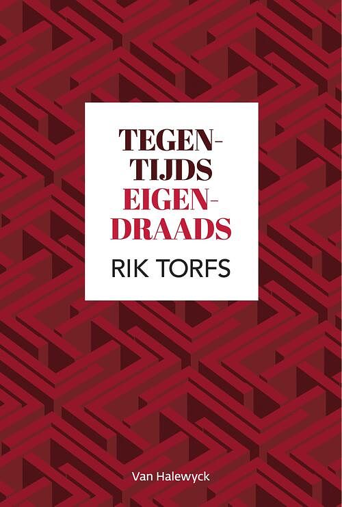 Foto van Tegentijds eigendraads - rik torfs - ebook (9789461315915)