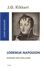 Foto van Lodewijk napoleon - j.g. kikkert - ebook (9789464626964)