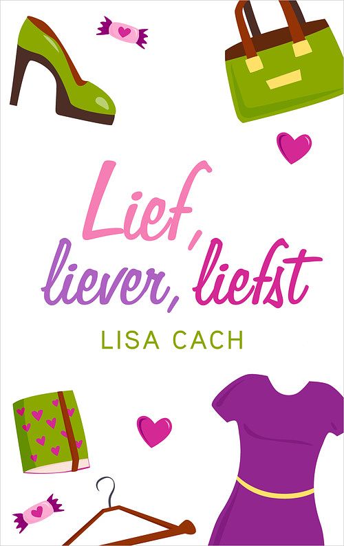 Foto van Lief, liever, liefst - lisa cach - ebook