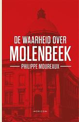 Foto van De waarheid over molenbeek - philippe moureaux - ebook (9789492159717)