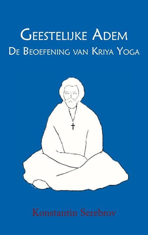 Foto van Geestelijke ademhaling - k.a. serebrov - paperback (9789077820124)