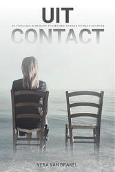 Foto van Uit contact - vera van brakel - paperback (9789493300002)