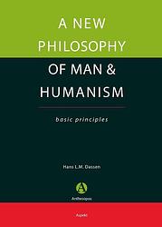 Foto van A new philosophy of man & humanism - hans l.m. dassen - ebook