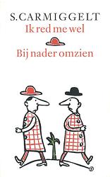 Foto van Ik red me wel & bij nader omzien - simon carmiggelt - ebook (9789029581202)