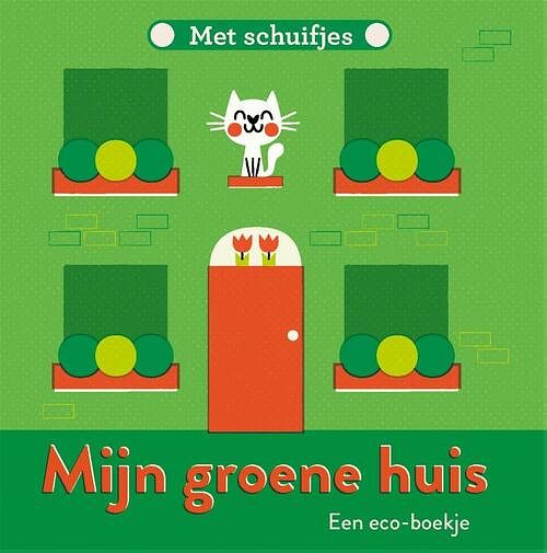 Foto van Mijn groene huis - pintachan - kartonboekje;kartonboekje (9789025776039)