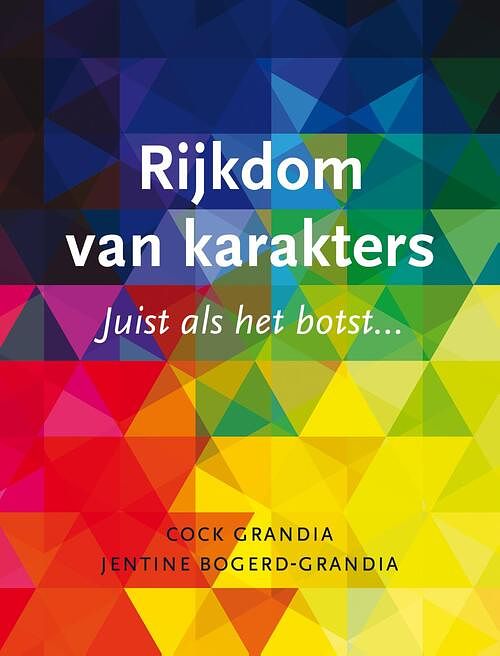 Foto van Rijkdom van karakter - cock grandia, jentine bogerd-grandia - ebook (9789085203070)