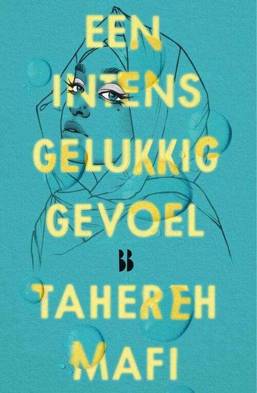 Foto van Een intens gelukkig gevoel - tahereh mafi - ebook (9789463492935)