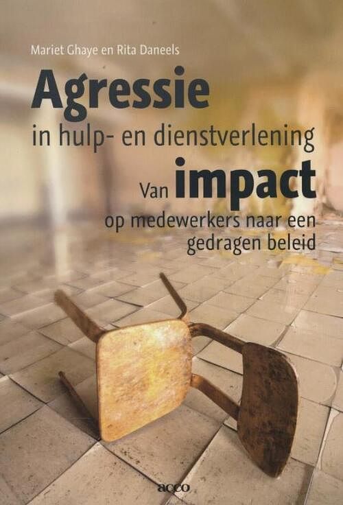 Foto van Agressie in hulp en dienstverlening - mariet ghaye, rita daneels - ebook (9789033495922)