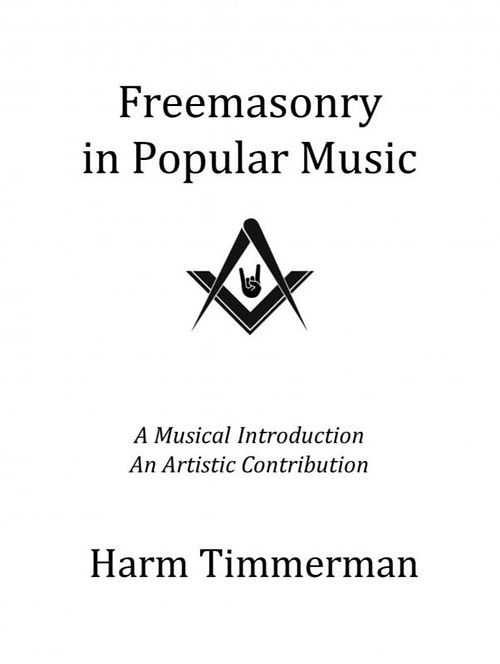 Foto van Freemasonry in popular music - harm timmerman - ebook