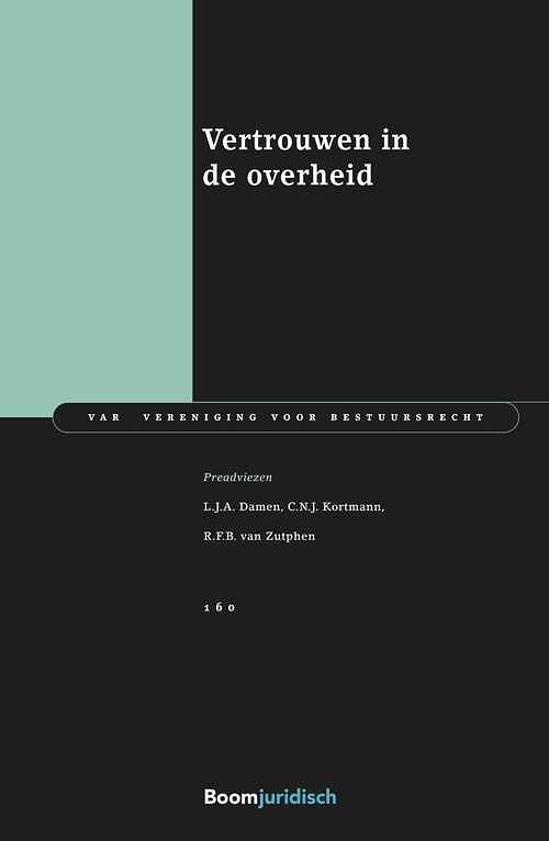 Foto van Vertrouwen in de overheid - c.n.j. kortmann, l.j.a. damen, r.f.b. van zutphen - ebook (9789462748866)