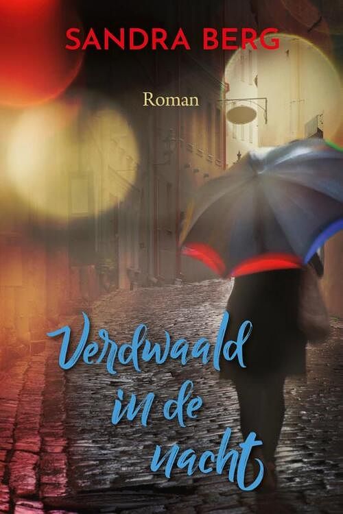 Foto van Verdwaald in de nacht - sandra berg - hardcover (9789020548068)