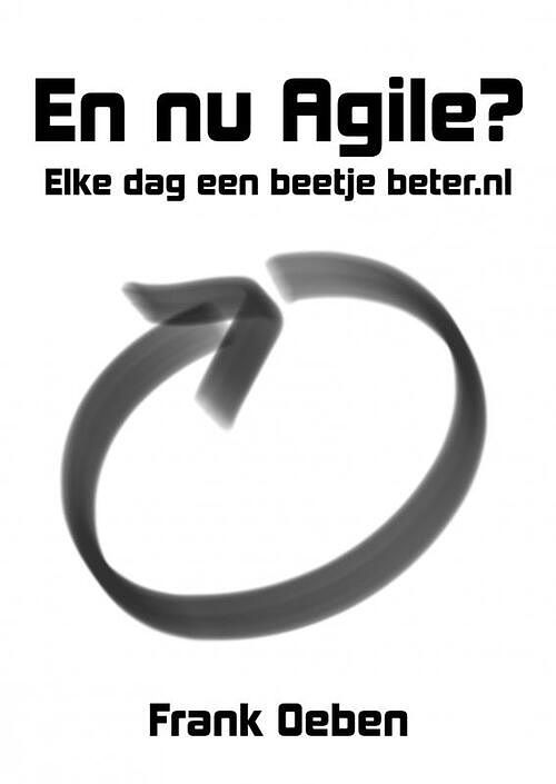 Foto van En nu agile! - frank oeben - paperback (9789463989688)