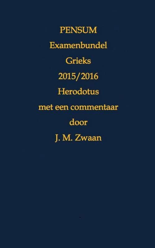 Foto van Pensum examenbundel grieks - jan marcus zwaan - paperback (9789402139044)