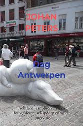 Foto van Dag antwerpen - johan peters - ebook