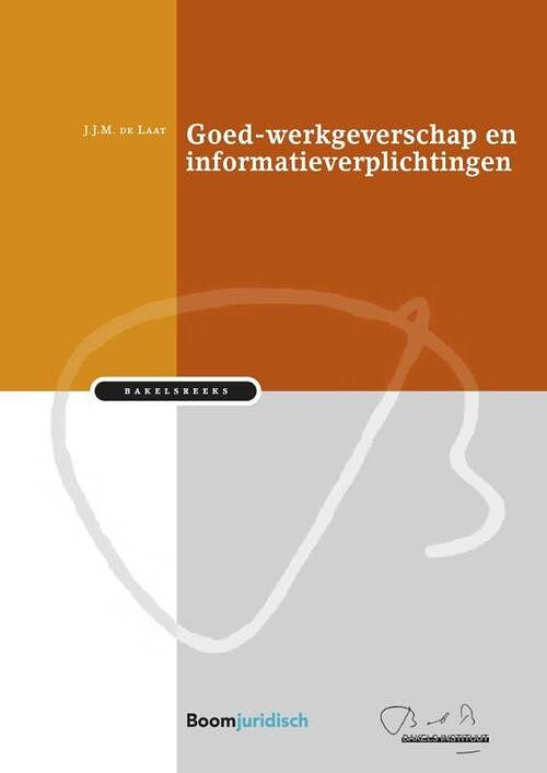 Foto van Goed-werkgeverschap en informatieverplichtingen - j.j.m. de laat - paperback (9789462127043)