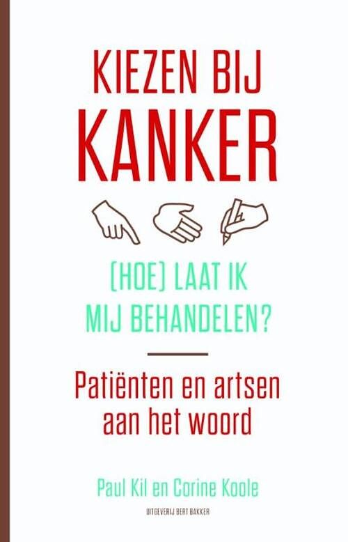 Foto van Kiezen bij kanker - corine koole, paul kil - ebook (9789035138346)