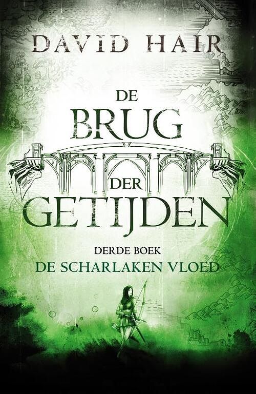 Foto van De brug der getijden 3 - de scharlaken vloed - david hair - ebook (9789024566181)